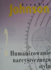 Humanizowanie narcystycznego stylu - Stephen M. Johnson