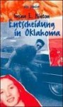 Entscheidung In Oklahoma - S.E. Hinton, Susan E. Hinton