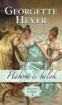 Háború és bálok (Alistair, #4) - Bozai Ágota, Georgette Heyer