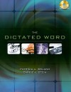 The Dictated Word [With 2 CDROMs] - Patricia Ireland, Carrie Stein