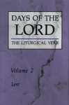 Days of the Lord: The Liturgical Year : Lent (Days of the Lord: the Liturgical Year) - Liturgical Press