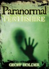 Paranormal Perthshire - Geoff Holder