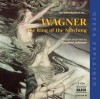 The Ring of the Nibelung: An Introduction to Wagner's Opera - Stephen Johnson