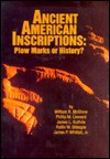 Ancient American Inscriptions - William McGlone, James Guthrie, Phillip Leonard, Rollin Gillespie, James Whittall, Jr.