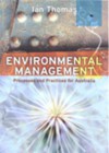 Environmental Management: Processes and Practices - Ian Thomas