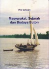 Masyarakat, Sejarah dan Budaya Buton - J.W. Schoorl