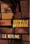 Baggage - S.G. Redling