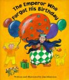 The Emperor Who Forgot His Birthday (Barefoot Beginners) - Jim Edmiston