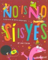 No Is No, Si Is Yes - Ana Galán