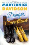 Danger, Sweetheart - MaryJanice Davidson