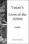 Vasari's Lives of the Artists - Giotto - Giorgio Vasari