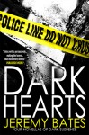 Dark Hearts - Jeremy Bates