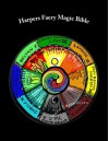 Harpers Faery Magic Bible: New-Age Testament & Neo-Pagan Scripture - Drogo Empedocles