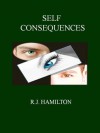 Self Consequences - R.J. Hamilton