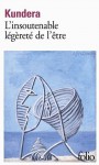 L'insoutenable légèreté de l'être - Milan Kundera