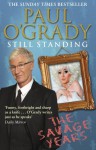 Still Standing: The Savage Years - Paul O'Grady