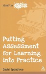 Putting Assessment for Learning into Practice - David Spendlove