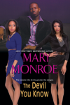 The Devil You Know (Lonely Heart, Deadly Heart) - Mary Monroe