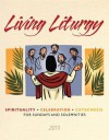 Living Liturgy: Spirituality, Celebration, and Catechesis for Sundays and Solemnities - Year C - Joyce Ann Zimmerman, Kathleen Harmon, Christopher W. Conlon