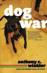 Dog War - Anthony C. Winkler