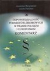 Odpowiedzialność podmiotów zbiorowych w prawie polskim i europejskim. Komentarz - Jarosław Warylewski