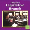 The State Legislative Branch - Mary Firestone