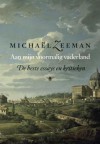 Aan mijn voormalig vaderland. De beste essays en kritieken - Michaël Zeeman