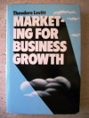 Marketing for Business Growth - Theodore Levitt