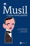 L'uomo senza qualità - Robert Musil, Micaela Latini, Irene Castiglia