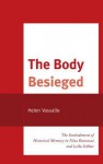 The Body Beseiged: The Embodiment of Historical Memory in Nina Bouraoui and Leila Sebbar - Helen Vassallo