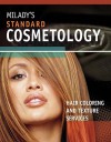 Milady's Standard Cosmetology: Haircoloring and Chemical Texture Services - Cengage Learning