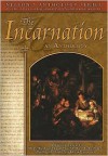 Nelson's Anthology Series: The Incarnation: An Anthology - Thomas Nelson Publishers