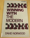 Winning With the Modern (Batsford Chess Library) - David Norwood