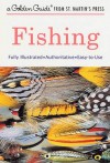 Fishing (A Golden Guide from St. Martin's Press) - George S. Fichter, Phil Francis, Tom Dolan, Ken Martin, Harry McKnaught