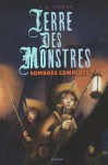 Terre des monstres, Tome 3: Sombres Complots - D.M. Cornish, Amélie Sarn