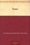 Anne - Constance Fenimore Woolson, Charles S. Reinhart