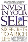 Invest in Your-SELF: Six Secrets to a Rich Life - Marc Eisenson, Gerri Detweiler, Nancy Castleman