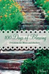 100 Days of Blessing - Volume 1: Devotions for Wives and Mothers - Nancy Campbell