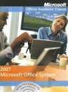 Microsoft Office System 2007 [With 2 CDROMs] - John Wiley & Sons, Inc.