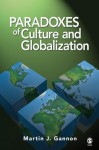 Paradoxes of Culture and Globalization - Martin J. Gannon