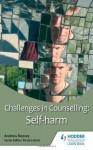 Challenges in Counselling: Self-Harm - Andrew Reeves