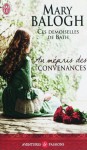 Au mépris des convenances (Ces demoiselles de Bath, #4) - Mary Balogh