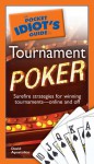 The Pocket Idiot's Guide to Tournament Poker - David Apostolico