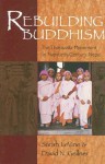 Rebuilding Buddhism: The Theravada Movement In Twentieth Century Nepal - Sarah Levine, David N. Gellner