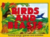 Birds and Beast - Sheena Roberts