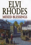 Mixed Blessings - Elvi Rhodes