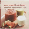 Easy Smoothies and Juices - Ryland Peters & Small