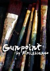 Gunpoint - Felisblanco