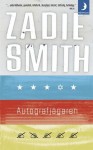 Autografjägaren - Zadie Smith, Molle Kanmert Sjölander