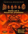 Diablo: Battle.net & Advanced Strategies -- The Official Strategy Guide - Mark Walker